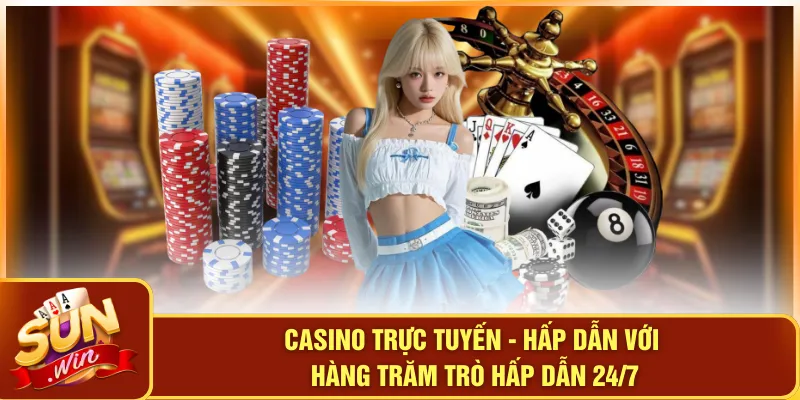 Casino Trực Tuyến - Hấp Dẫn Với Hàng Trăm Trò Hấp Dẫn 24/7 9 Casino Trực Tuyến - Hấp Dẫn Với Hàng Trăm Trò Hấp Dẫn 24/7